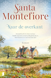 Naar de overkant - Santa Montefiore (ISBN 9789022583746)