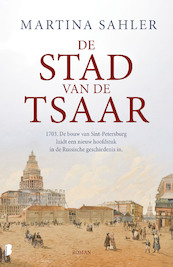 De stad van de tsaar - Martina Sahler (ISBN 9789022589625)