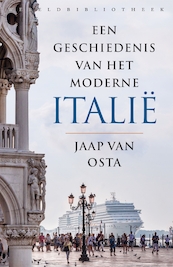 Een geschiedenis van het moderne Italië - Jaap van Osta (ISBN 9789028451025)