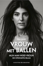 Vrouw met ballen - Fem Canes (ISBN 9789045220017)