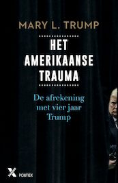 Het Amerikaanse trauma - Mary L. Trump (ISBN 9789401615464)