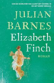 Elizabeth Finch - Julian Barnes (ISBN 9789025472672)