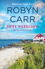 Twee werelden - Robyn Carr (ISBN 9789402709834)