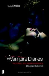 the Vampire Diaries Razernij & Duister weerzien - L.J. Smith (ISBN 9789022554548)