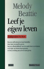 Leef je eigen leven - Melody Beattie (ISBN 9789000323715)