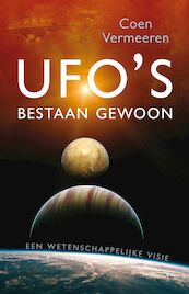 Ufo s bestaan gewoon - Coen Vermeeren (ISBN 9789020209808)
