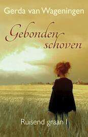 Gebonden schoven - Gerda van Wageningen (ISBN 9789059776845)