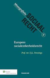 Europees socialezekerheidsrecht - F.J.L. Pennings (ISBN 9789013127393)