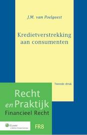 Kredietverstrekking aan consumenten - J.M. van Poelgeest (ISBN 9789013126839)