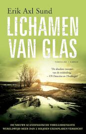 Lichamen van glas - Erik Axl Sund (ISBN 9789023496137)