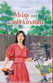 Meisje met de scheldnaam - T. Mateboer (ISBN 9789462785403)