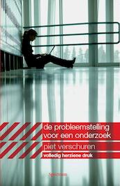 Probleemstelling voor een onderzoek - Piet Verschuren (ISBN 9789000349005)