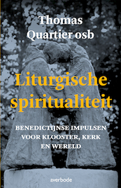 Liturgische spiritualiteit - Thomas Quartier (ISBN 9789089721785)
