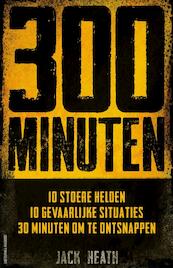 300 Minuten - Jack Heath (ISBN 9789000356874)