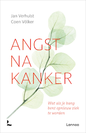 Angst na kanker (e-boek - epub) - Jan Verhulst, Coen Völker (ISBN 9789401447898)