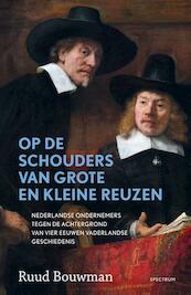 Op de schouders van grote en kleine reuzen - Ruud Bouwman (ISBN 9789000361038)