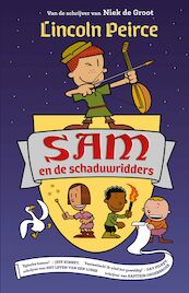 Sam 1 - Sam en de schaduwridders - Lincoln Peirce (ISBN 9789026147463)