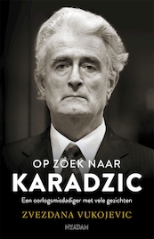 Op zoek naar Karadzic - Zvezdana Vukojevic (ISBN 9789046826089)