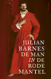 De man in de rode mantel - Julian Barnes (ISBN 9789025458294)