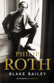 Philip Roth - Blake Bailey (ISBN 9789403129716)