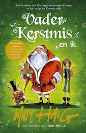 Vader Kerstmis en ik - Matt Haig (ISBN 9789048862030)