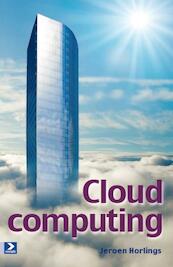 Cloud computing - Jeroen Horlings (ISBN 9789012582421)