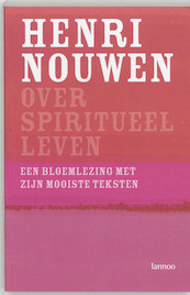 Over spiritueel leven - H. Nouwen (ISBN 9789020964981)