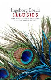 Illusies - Ingeborg Bosch (ISBN 9789020449815)