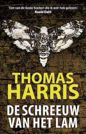 De schreeuw van het lam - Thomas Harris (ISBN 9789024541140)