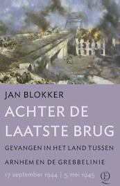 Achter de laatste brug - Jan Blokker (ISBN 9789021442396)