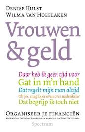 Vrouwen en geld - Denise Hulst, Wilma van Hoeflaken (ISBN 9789000319718)