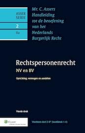 Asser 2-IIA De NV en de BV - oprichting, kapitaal en vermogen Rechtspersonenrecht - (ISBN 9789013111385)