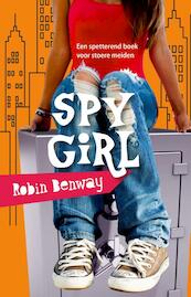 Spy girl - Robin Benway (ISBN 9789026134456)
