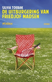 De uitburgering van Friedjof Madsen - Silvia Toebak (ISBN 9789046817131)