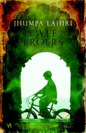 Twee broers - Jhumpa Lahiri (ISBN 9789029090551)