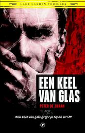 Een keel van glas - Peter de Zwaan (ISBN 9789089757500)