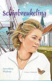 Schipbreukeling - Janwillem Blijdorp (ISBN 9789033631276)