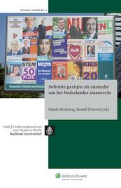 Politieke partijen als anomalie van het Nederlandse staatsrecht - Hansko Broeksteeg (ISBN 9789013131543)