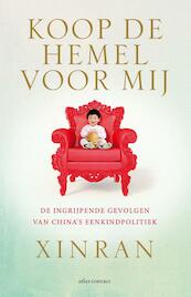 Koop de hemel voor mij - Xinran (ISBN 9789045030159)