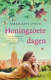 Honingzoete dagen - Sarah-Kate Lynch (ISBN 9789026136948)