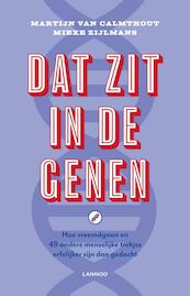 Het zit in de genen - Martijn van Calmthout, Mieke Zijlmans (ISBN 9789401433716)
