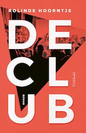 De club - Rolinde Hoorntje (ISBN 9789044628616)