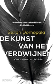 De kunst van het verdwijnen - Sarah Domogala (ISBN 9789046823118)
