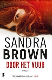 Door het vuur - Sandra Brown (ISBN 9789022584149)