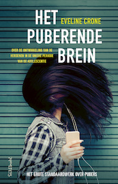 Het puberende brein - Eveline Crone (ISBN 9789044637724)