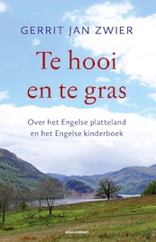 Te hooi en te gras - Gerrit Jan Zwier (ISBN 9789045039060)