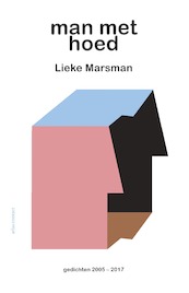 Man met hoed - Lieke Marsman (ISBN 9789025463861)