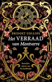 Het verraad van Montverre - Bridget Collins (ISBN 9789044360516)