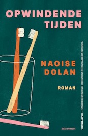 Opwindende tijden - Naoise Dolan (ISBN 9789025458270)