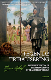 Tribalisering - Ton Nijhof (ISBN 9789464242072)